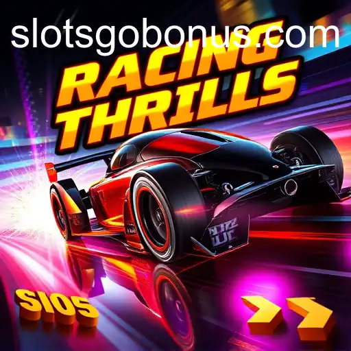 Exploring the Excitement of 'Racing Thrills' in Online Gaming